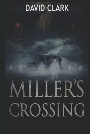 David Clark Miller's Crossing Series Book Set