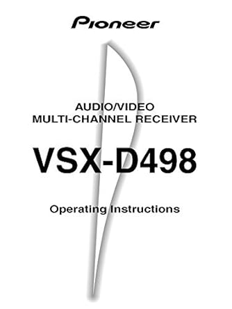 Misc VSX-D498 Pioneer Receiver Owners Instruction Manual — main product image