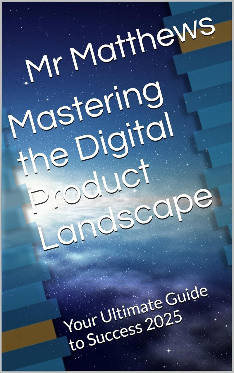 Matthews Mastering Digital Product Landscape 2025 Guide — main product image