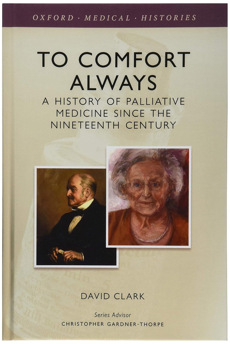 David Clark To Comfort Always: Palliative Care History — main product image