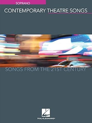 Hal Leonard Contemporary Theatre Songs - Soprano Vocal Collection
