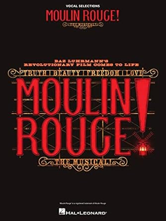 Hal Leonard Corporation Moulin Rouge! Musical Vocal Selections