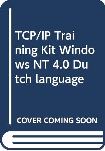 Microsoft TCP/IP Training Kit Windows NT 4.0 Dutch
