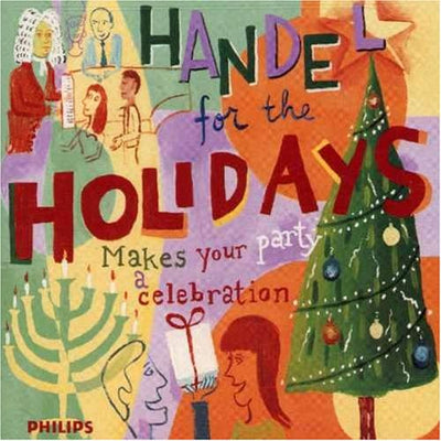 Philips Handel for the Holidays CD