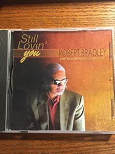 Vanguard Still Lovin' You Robert Bradley R&B Soul