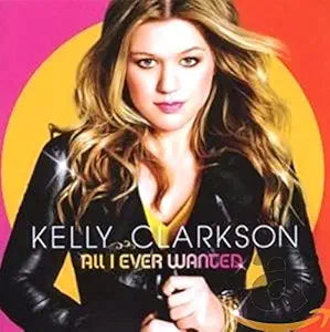 Sony 88697476772 Kelly Clarkson - All I Ever Wanted CD