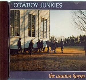 RCA Caution horses 1990 Cowboy Junkies CD
