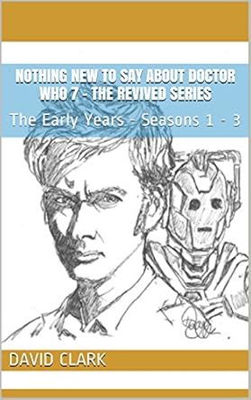 David Clark Nothing New To Say About Doctor Who Book