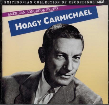 Sony American Songbook Series: Hoagy Carmichael CD — main product image