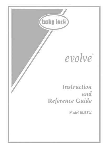 Misc Baby Lock Evolve BLE8w Serger Instruction Manual Reprint