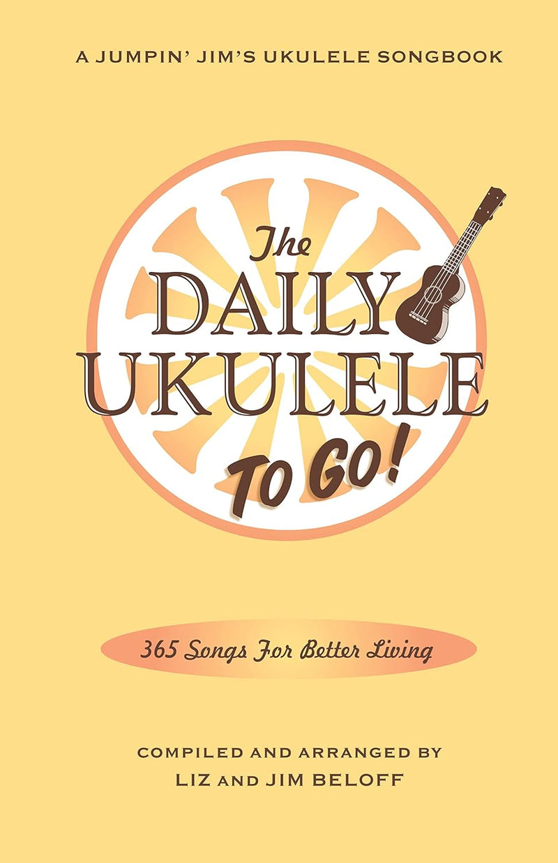 Hal Leonard Corporation The Daily Ukulele: To Go! — main product image