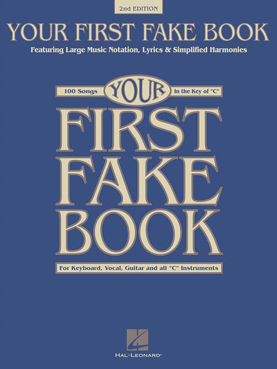 Hal Leonard Corporation Your First Fake Book C Edition