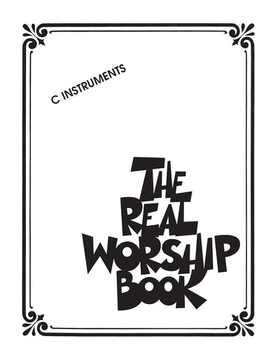 Hal Leonard Corporation The Real Worship Book: C Instruments Fake Book