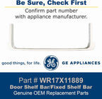 GE WR17X11889 Refrigerator Door Shelf Bar