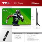 TCL 85QM751G 85-Inch QLED 4K QD-Mini LED TV