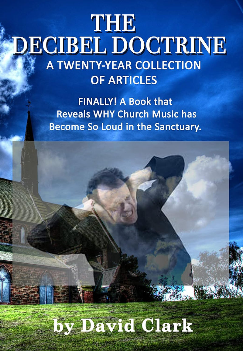 David Clark The Decibel Doctrine Church Music Book — main product image