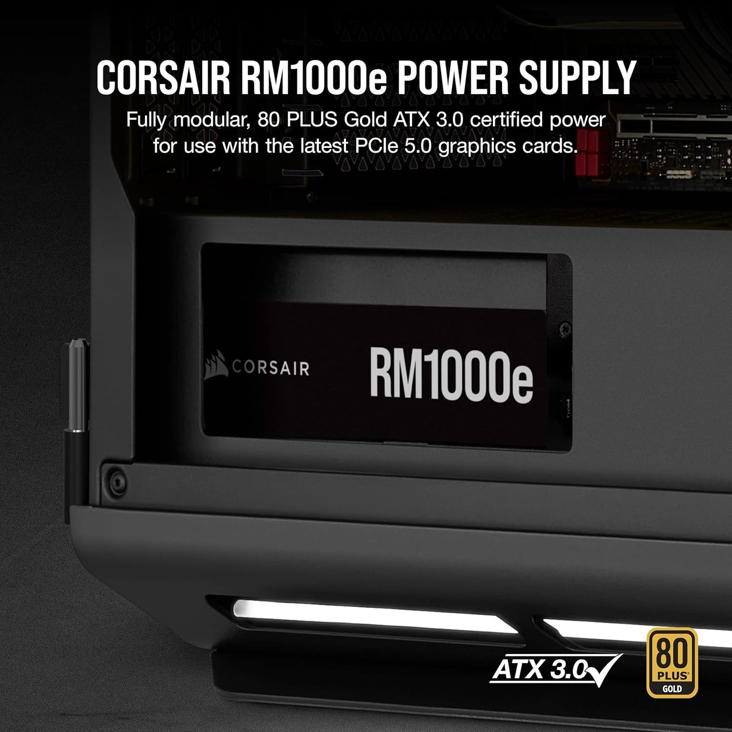 Corsair RM1000e (2023) 1000W 80+ Gold ATX 3.0 PSU