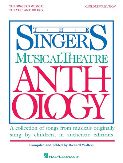 Hal Leonard Corporation Singer's Musical Theatre Anthology - Children's Edition