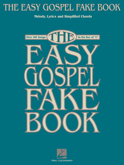 Hal Leonard The Easy Gospel Fake Book Key of C