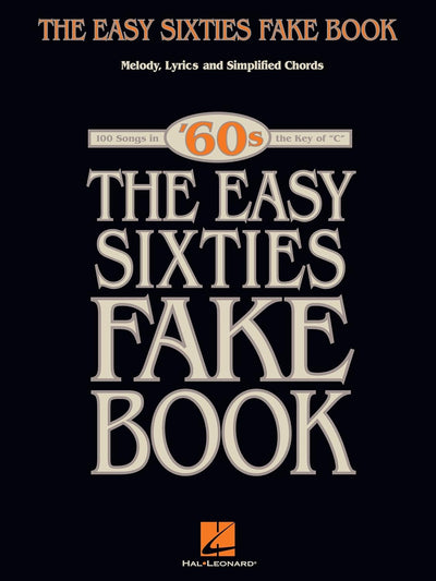 Hal Leonard The Easy Sixties Fake Book