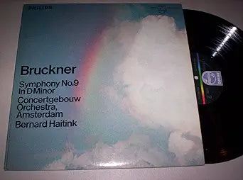 Philips Bruckner Symphony No. 9 - Haitink VINYL RECORD