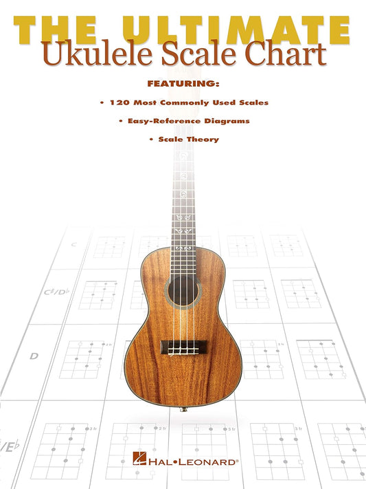 Hal Leonard Ultimate Ukulele Scale Chart Book