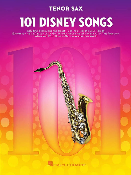 Hal Leonard Corporation 101 Disney Songs Tenor Sax