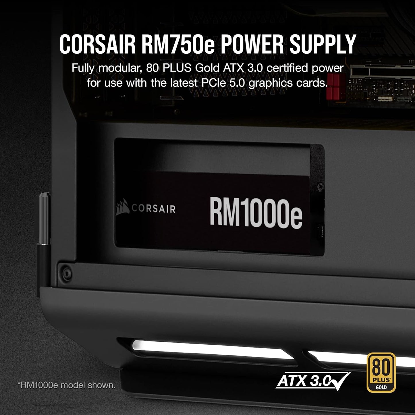 Corsair CP-9020262-NA RM750e 750W 80+ Gold ATX 3.0 PSU