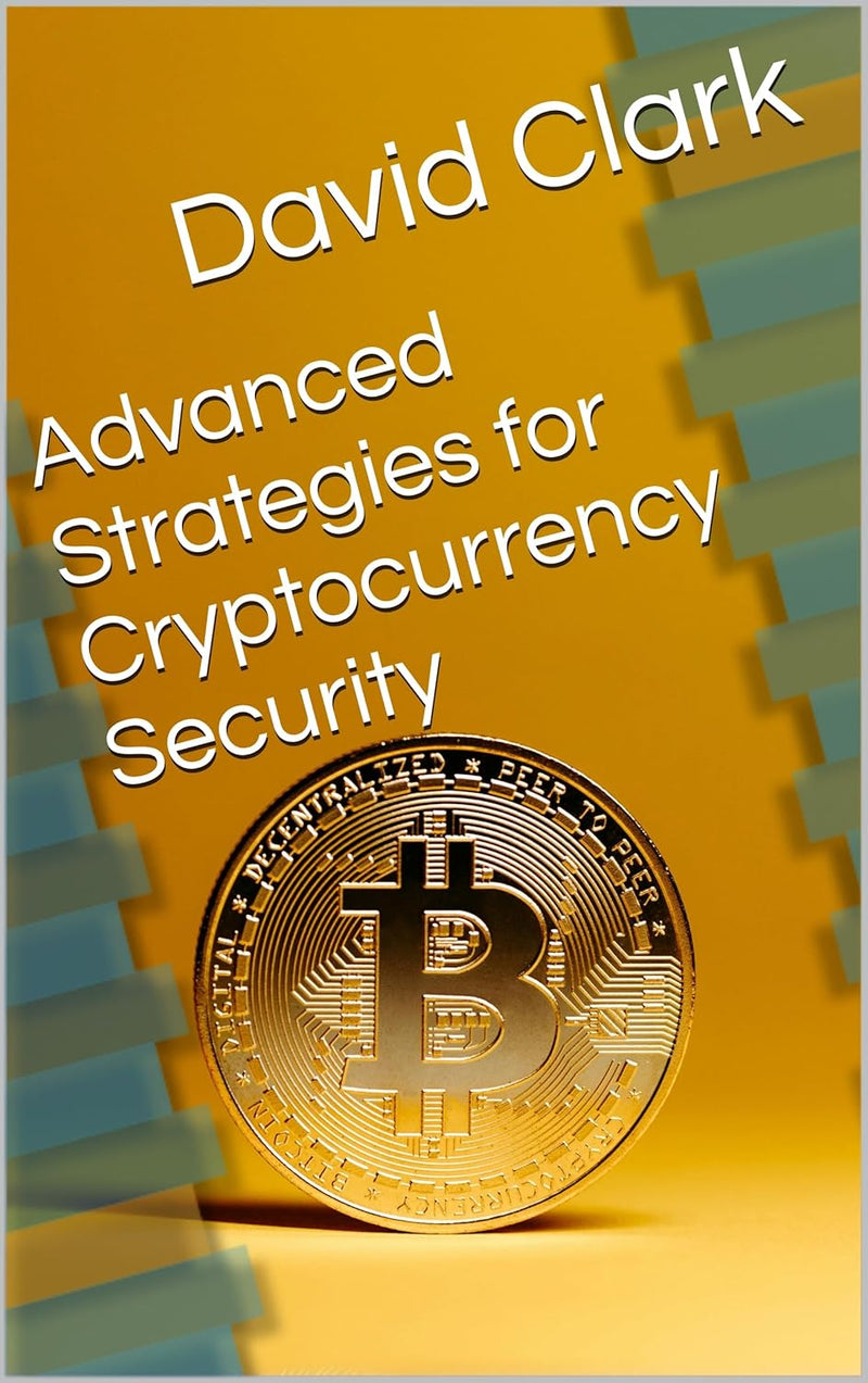 David Clark Advanced Cryptocurrency Security Strategies eBook — main product image