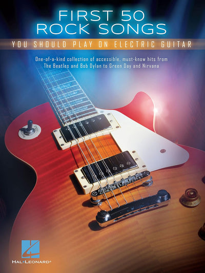 Hal Leonard First 50 Rock Songs - Electric Guitar Book