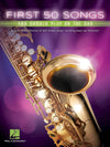 Hal Leonard Corporation First 50 Songs Saxophone Book